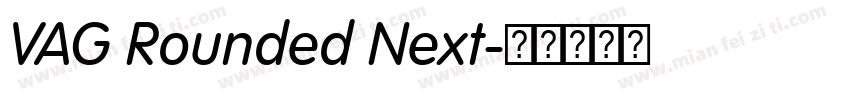 VAG Rounded Next字体转换